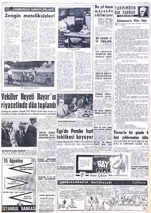  8 HAZİRAN 1958 rikaya haki münde mekte, konfor ve rahat içinde ya rduğunu gö abilmektedir. Burada Avrupada ve sokan en mühim