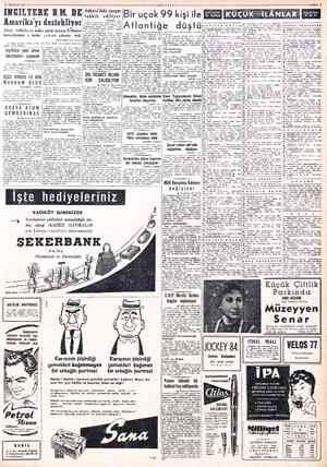  15 AĞUSTOS 1958 İNGİLTERE BM. D Amerika'yı destekliyor Lloyd, «tedbirler ne kadar çabuk alınırsa Ürdünden kuvvetlerimizi o