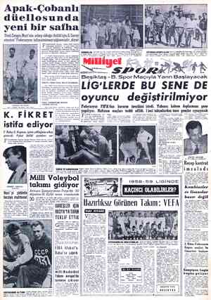  Apak-Çobanlı üellosunda yeni bir safha , Ünal,Cengiz,Nuri'nin sebep olduğu ihtilâfiçin,G.Saray ,sözcüsü Federasyon...