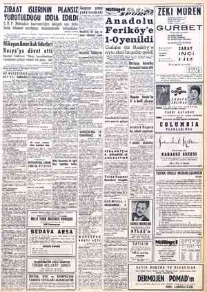  8 OCAK 1959 ZİRAAT — İŞLERİNİN İRAAT İSLERİNİN PLANSİZ YÜRÜTÜLDÜĞÜ İDDİA EDİLDİ C.H.P. Mebusları hayvancılığın inkişafı için
