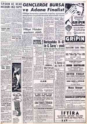  15 ŞUBAT 1959 TiPiDEN MECBURi b Baştarafı Birincide Küm sürdüğünü / söylemiştir. - Kaptan, Yunanistandan ayrıldıktan  sonra,