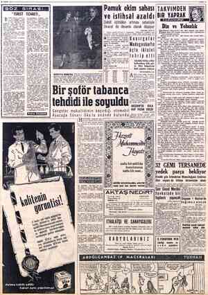  30 MART 1959 gaa İZİM <Rihtim Açıkgözle- reti, Coni'leri, M yutturmaktır. Bir tngiliz tramvay — biletçitine Sorarsanız,...