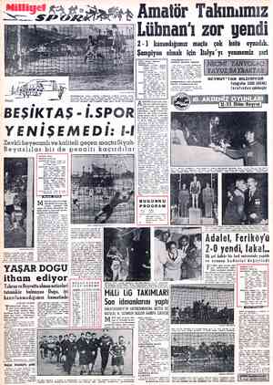  İHADI İPEKYON) Beşiktaş beraberlik sayısını sağdan Nazminin yaptığı körner — atışında Ahmedin kaleci Sabihe favullü şar- Ja