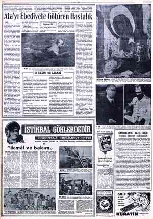  V ESEDRALNDRDAKALATATIAKATAĞIĞIIDAKAAKAII AAA ATATÜRK, kendisini fâni menhüs hastalığın — belirtileri hissetmeye başlamıştı.
