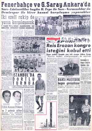  Fenerbahçe ve 6.Saray ÂAnkara'da Sarı - Lâcivertliler bugün H. Tepe ile Sarı - Kırmızılılar da Demirspor ile birer husust...
