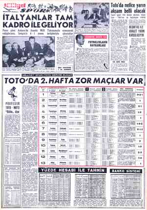  İTALYANLAR TAM KADRO İLEGELİYOR Pazar günü Ankara'da Amatör Milli Takımımızla oynayacak rakiplerimiz, İsviçreyi 4-1 yenen 