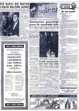  27 EYLÜL 196000 BİR KAPICI BİR MİLYON LİRALIK MALZEME SATMIŞ Karayollarında yeni yolsuzluklar meydana çıkarıldı. Bayar'ın...