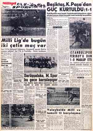  İLLİ ligin onuncu hafta- sına bugün Ankara, İs- tanbul ve İzmir'de yapı- Jacak 6 karşılaşma ile devam edilecektir....