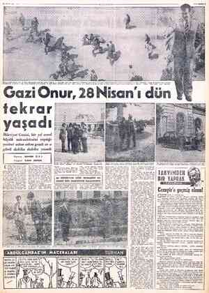 28 NİSAN 1961 >>: “MİLLİYET. Yanda da Hani onle tekrar yaşadı Hürriyet Gazisi, bir yıl evvel büyük mücadelesini yaptığı...