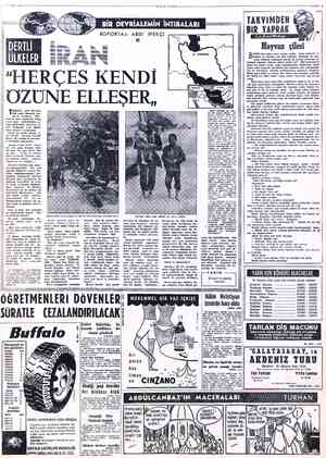  ÜLKELER ABDİ Li “HERÇES KENDİ OZÜNE ELLEŞER, 'EBRİZ'li — şoför Davut'un : 1958 model Mercedes tak- isi ile Tahran'ın, — Men-