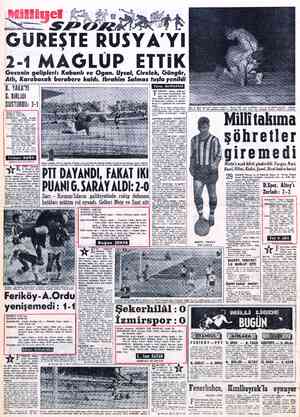  GÜREŞTE RÜSYA'YI 2-1 MAĞLUP ETTİK Gecenin galipleri: Kabanlı ve Ogan. Uysal, Civelek, Güngör, Atlı, Karabacak berabere kaldı.