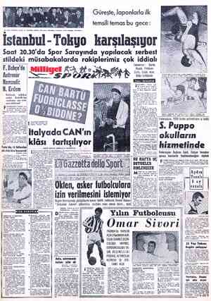  Bu akşam İstanbul'la temsili bir karşılaşma yapacak olan Japon güresçileri, kaldıkları Gtelde İstirahat ederlerken......