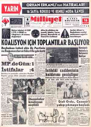  BUGÜN SAYFA ADRES : Cağaloğlu, Mollafenari sokak No. 1 - İSTANBUL TELGRAF: MİLLİYET, İstanbul POSTA . KUTUSU : 492, İstanbul