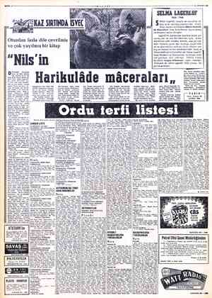  K aç ÜNYADA — Tevrat'tan sonra en fazla yabancı dile çevrilen ve en çok satan kitap olarak bilinen İs- veçli yazar Selma...
