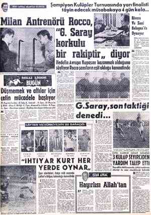  Düşmemek ve allılar için efin mücadele başlıyor M. Paşa'da Feriköy - K.Yaka,K. Gümrük - D.Spor, 19 Mayıs'ta Ş.Hilâl - Altay,