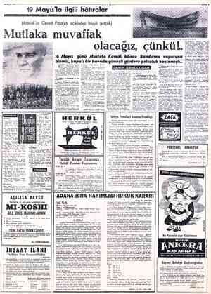  19 MAYIS 1963" 19 Mayıs'la ilgili hâtıralar (Atatürk'ün Cevad Paşa'ya açıkladığı büyük gerçek) utlaka muvaffak getini...