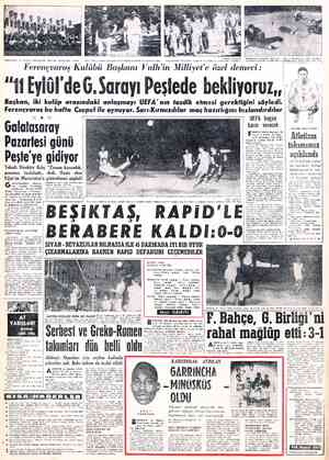  11 Eylülde - Büdapeşte'de — bekleyen — Ferençvaroş — takımı... — Saş Ferençvaroş Kulübü Başkanı Vıdh'in - Kırmızılıların...