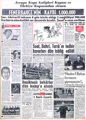  Avrupa Kupa Galipleri Kupası ve Tü b $ B Â ş H rkiye Kupasından elenen Sarı - Lâcivertli takımın 8 gün içinde aldığı 2...