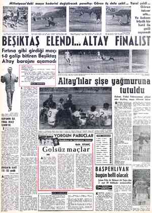  Mithatpa BEŞİKTAŞ ELENDİ... ALTAY FİNAL Fırtına gibi gird 1-0 galip bitiren Beşiktaş Altay barajını aşamadı ISAMİ ÖNEMLİ|...