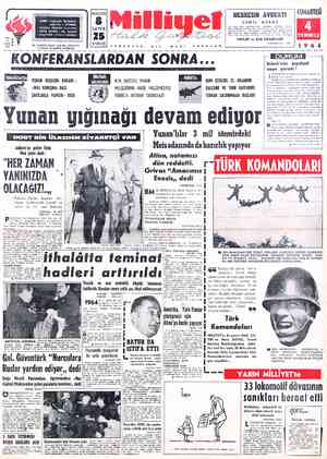  TEl KONFERANSLARDAN SONRA... «KİLİ Ankara'ya gelen Han şöyle dedi : "HER ZAMAN dâ Y NİNIZDA .. |/Grivas "Amacımız | A Enosis,