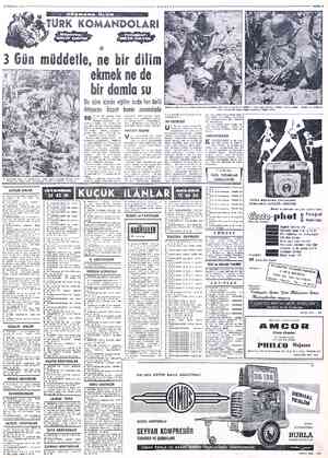  13 TEMMUZ 1964 Mt 3 Gün müddetle, ne bir dilim kıyılarında, Biraz sonra kaplumbağa pişecek ve âliyetle şiyecekler. ekmek ne
