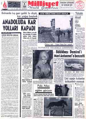  ADRES sokak No. 1 - İSTANBUL TELGRAF: MİLLİYET, İstanbul POSTA KUTUSU : 492 İstanbul TELEFG'N:: 22 44 10 (Santral) AA...