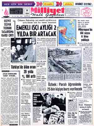  HER GÜN BİR DERGİ ADRES : Nuruosmaniye Caddesi No: 65 İSTANBUL TELGRAF: MİLLİYET. — İstanbul YILBAŞI İÇİN HEDİYELİK KİTAPLAR