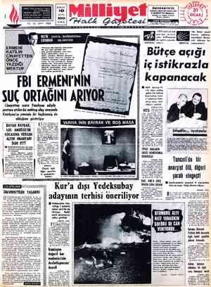  ERMENİ — KATİLİN — ÇİNAYETTEN, ÖNCE . YAZDIĞI , "MEKTUP , l A l İ TELGRAF: MİLLİYET, POSTA KUTUSU:492 - İstanbul TELEFON:...