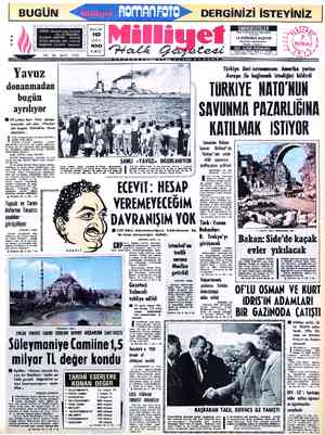  DERGİNİZİ İSTEYİNİZ | ADRES : Nuruosmaniye Caddesi BUGÜUN No:65 İSTANBUL 10 TELGRAF: MİLLİYET, — İstanbul POSTA KUTUSU:492