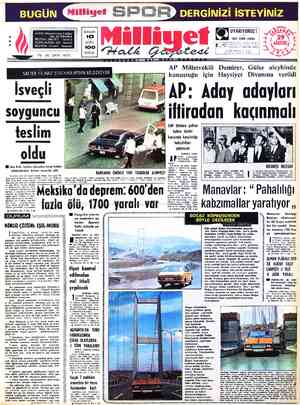  TELGRAF: MİLLİYET, POSTA KUTUSU:492 TELEFON: 224410 * *k SAYI: W Jan Erik, teslim olmadan önce kadın rehinelerden birine...