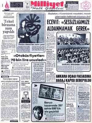  TELGRAF : MİLLİYET, POSTA KÜTUSU 492 TELEFON: 224410 SAYI: İtbal malı viski - ve içkilerin Fiyatları artırıldı Tekel irasına
