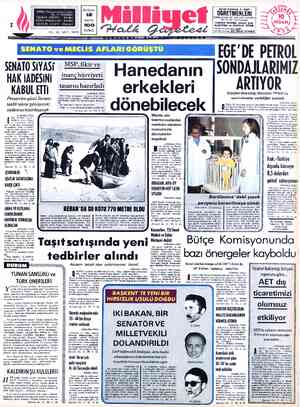  TELGRAF: MİLLİYET. POSTA KUTUSU 492 TELEFON: 224410 “SENATO SİYASI HAK iADESİNi KABUL ETTİ Perşembe günü Senato teklifi...