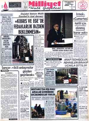  TELGRAF: MİLLİYET, BOSTA KUTUSU:492 TELEFON: 224410 Kıbrıs'ta gösterileri sürdüren RumlarıBaşpiskopos dağıttı Makarios: «Türk