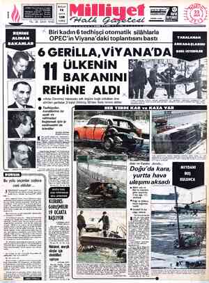  BUGÜN 12 îğğ e HAZIRLAMA * Biri kadın 6 tedhişçi otomatik silâhlarla OPEC'in Viyana'daki toplantısını bastı YARALANICI...