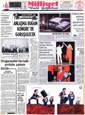  TELEFON. 22 FEYZİOĞLU: «LEHİMİZE ÖNEMLİ GELİŞMELER SAĞLANDI» Başbakan Yardımcısı Feyzioğlu, dün verdiği demeçte, “ABD ile...