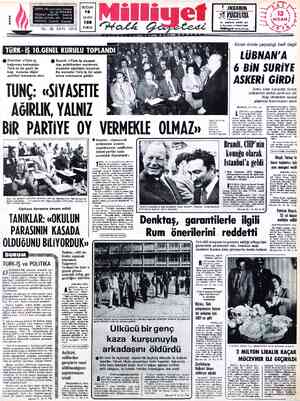  Yi 26, TÜRK - İ €© Demirel: «Türk-İş bağımsız kalmalıdır. Türk-iş bir parti ile bağ kurarsa diğer partileri karşısına alır»