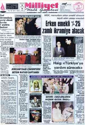 BUGÜN ADRES: Nuruosmaniye Coddesi 16 No: 65 İSTANBUL TELGRAF: MİLLİYET, — İstanbul SAYFA %VVW POSTA KUTUSU 492 İstanbul...