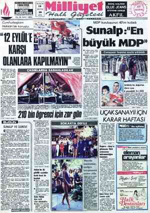  LİSE.SON SINIFLAR BUGÜN 1984 ÜSS kayıtları devam ediyor 14 İlk devre 22 Ağustos İHRAÇ KALİTESİ Cumhurboşkc;nı Hakkâri'de...