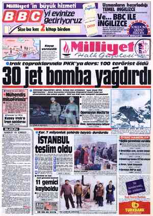 Müilliyet 'in bü Size bu kez Malatya »j Diyarbakır olrak topraklarında PKK'ya ders: 1 30 et bomla yağdırdı © Talabani'den...