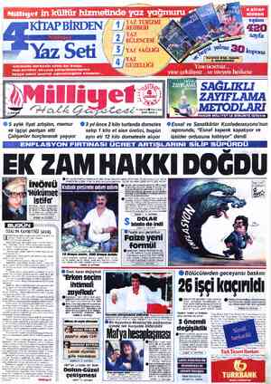  « : 16 SAYFA© 130 LİRA (KDV DAHİL) © 5 aylık fiyat artışları memur ve işçiyi perişan etti Çalışanlar borçlanarak yaşıyor...