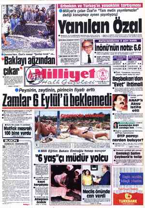  ©Milliyet'e çatan Özal'ın “Tam metin yayınlamazlar” D dediği konuşmayı aynen yayınlıyoruz Yanılcın Özel | duğunu, o nedenle