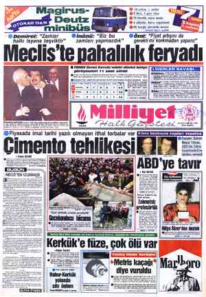  " © Demirel: “Zamlar halkı isyana teşviktir” ©Oinönü: “Biz bu zamları yapmazdık” 80 beygi 14 yolcu 4 şoför 5 ileri, 1 geri