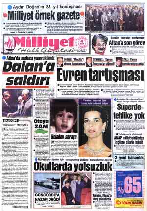  © Aydın Doğan'ın 38. yıl konuşması eMilliyet örnek gazete Milliyet'in sağlıklı mali yapısı sürmektedir. Bilanço- muz devamlı