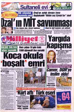  CİZGİ. ROMAN M Dzal'ın MİT savunması CNC ERELİİ Başbakanlık “Bütün suç Eymür'ün” dedi H © Suç işleyen ajan, idareyi bağlamaz