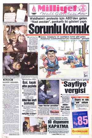  Orduevi önünde gösteri Nazi avcısı 3 Yahudi ABD'den ge derek Waldheim'ın Türkiye ziyaretini protesto etti. Cumhurbaşkanı...