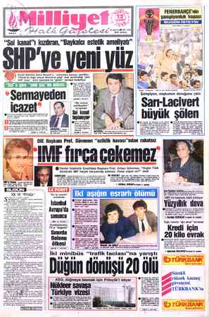  / LAf <— İ alk “Sol kanat”ı kızdıran, “Baykalcı estetik ameliyatı” SHP'ye yeni yüz Genel Sekreter Deniz Baykal'ın,...