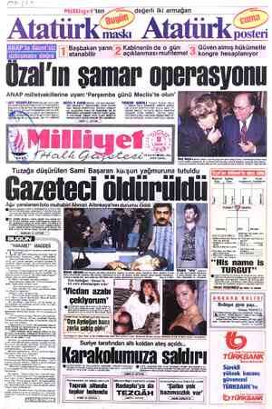  YS “M'ten « değerli iki armagan Atatlll'k maskı Atatlll’k posteri ANAP'ta Güzel'siz uzlaşmava doğrü Başbakan yarın atanabilir