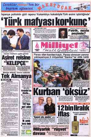  İspanya polisinin gizli raporu: 'Kolombiya kokainiyle Türk eroini işbirliğinde” “Türk mafyasıkorkunç 2 “BAYRAM” ARANIYOR...