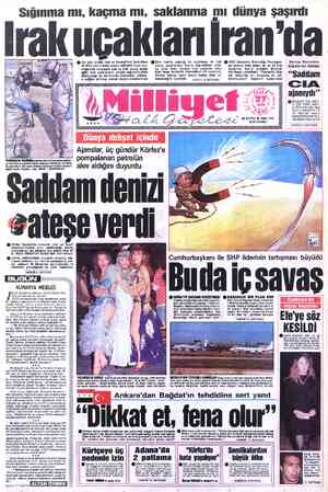  Sığınma mı, kaçma mı, saklanma mı dünya şaşırdı Irak ucakları İran'da © On gün ü nde Irak ve Kuveyt'teki hedeflere €) Dün...