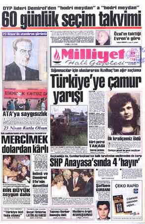  DYP lideri Demirel'den “hodri meydan “hodri meydan” 60 günlük seçim takvimi Nisan'da utnılıı'an görüntü ATA'ya saygısızlık
